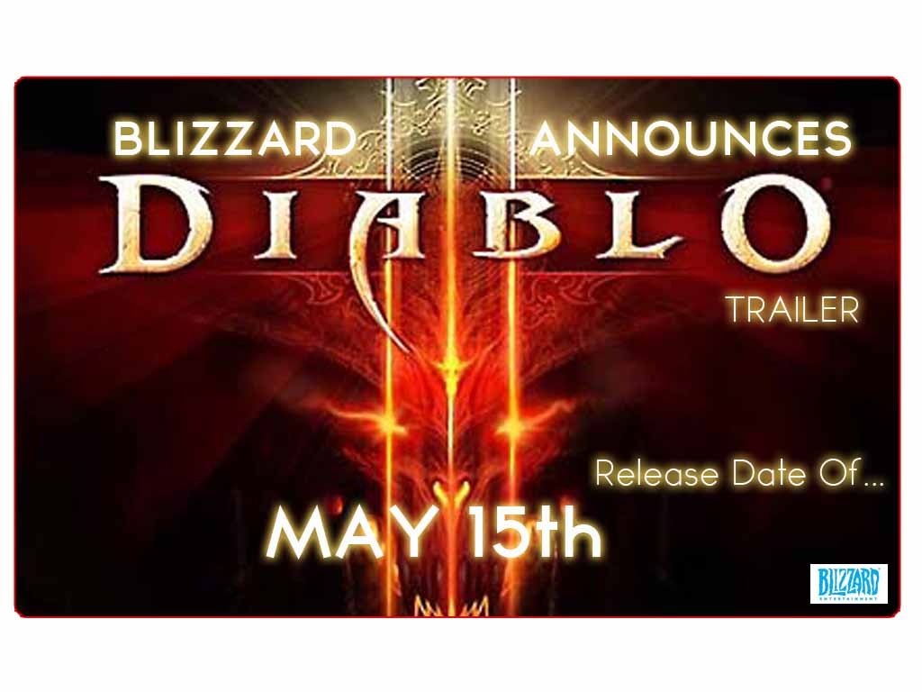 Diablo III MAY 15th!!!