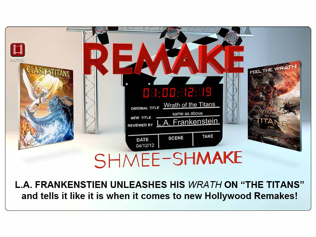 Remake Shmee-Shmake – The Titans (Clash & Wrath)