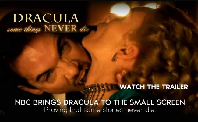 First Look: DRACULA Trailer “Some things never die.”