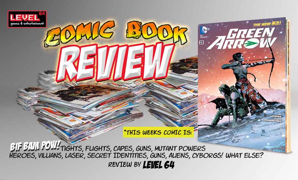 COMIC BOOK REVIEW – DC COMICS: Green Arrow #23